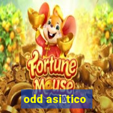 odd asi谩tico