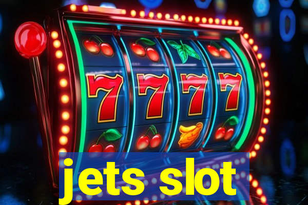 jets slot