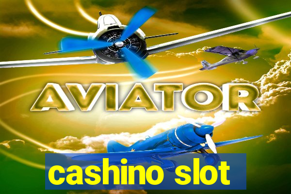 cashino slot