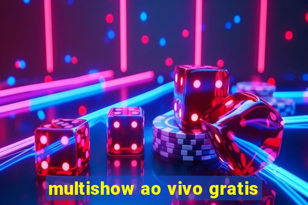 multishow ao vivo gratis