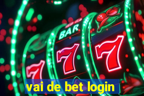 vai de bet login