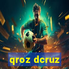 qroz dcruz