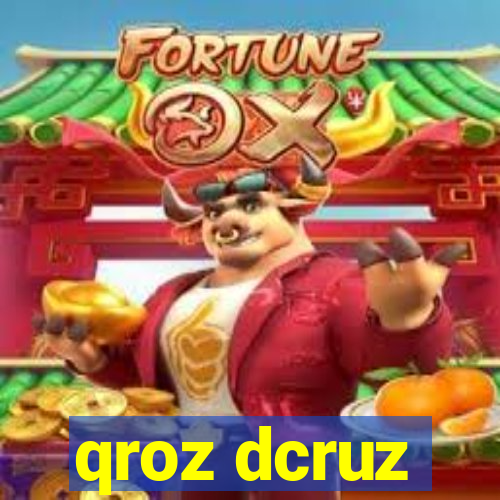 qroz dcruz