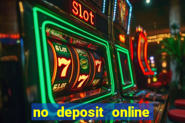 no deposit online casino bonuses