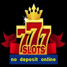 no deposit online casino bonuses