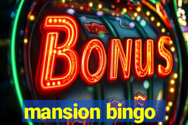 mansion bingo