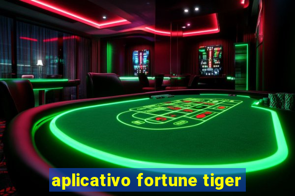 aplicativo fortune tiger