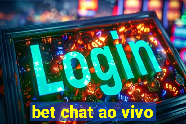 bet chat ao vivo