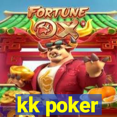 kk poker