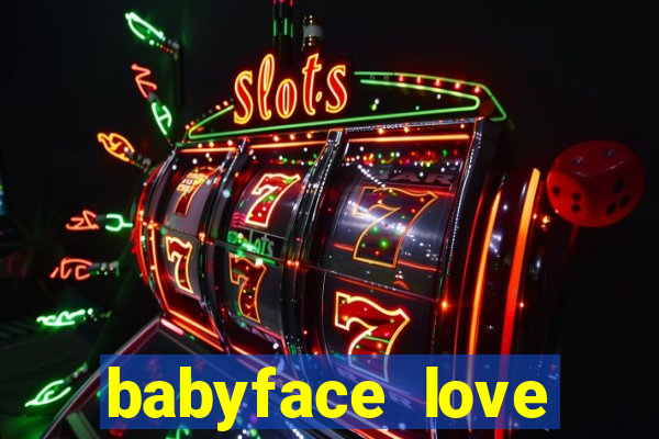 babyface love marriage & divorce