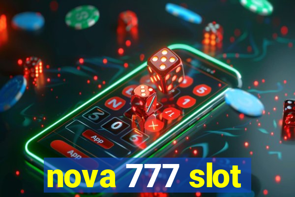 nova 777 slot