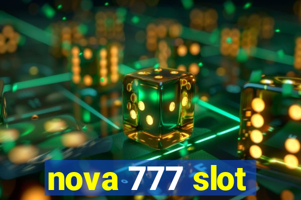 nova 777 slot