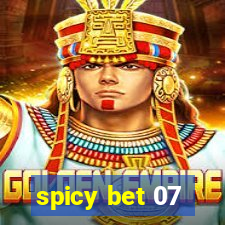 spicy bet 07