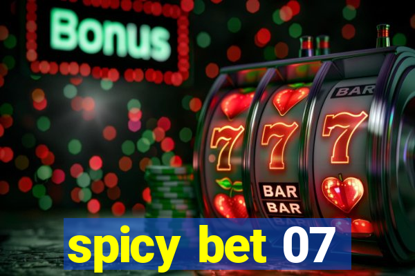 spicy bet 07