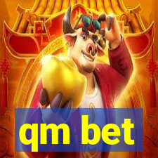 qm bet