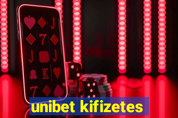 unibet kifizetes