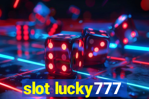 slot lucky777