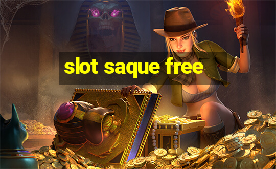 slot saque free