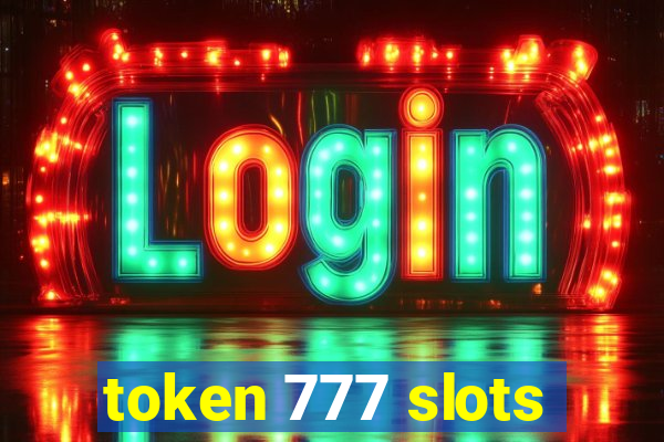 token 777 slots