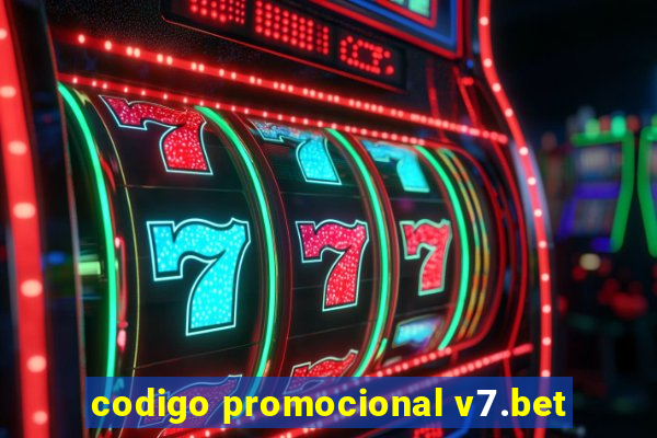 codigo promocional v7.bet