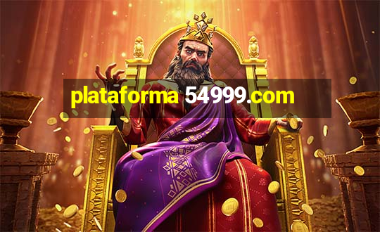 plataforma 54999.com