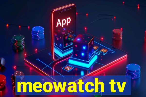 meowatch tv