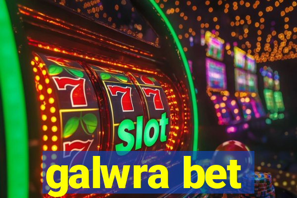 galwra bet