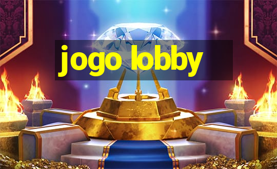 jogo lobby