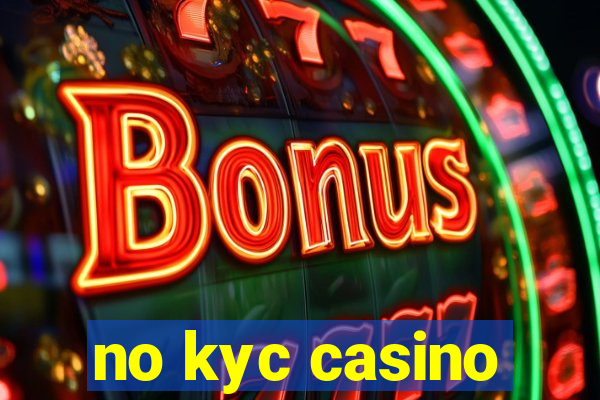 no kyc casino