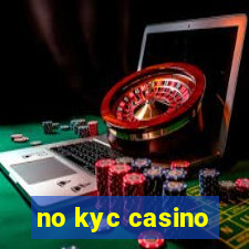 no kyc casino