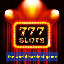 the world hardest game