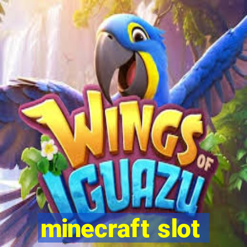 minecraft slot