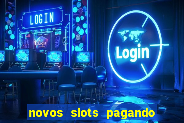 novos slots pagando no cadastro