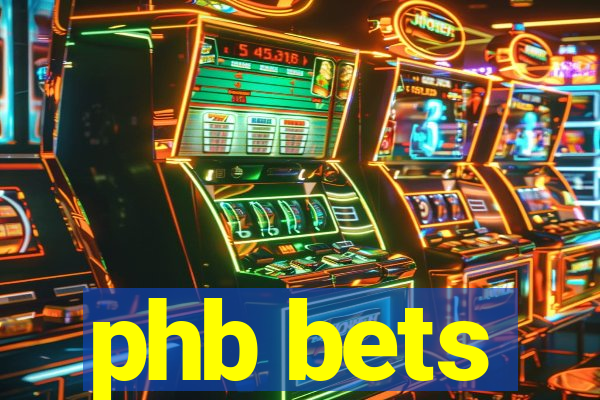 phb bets