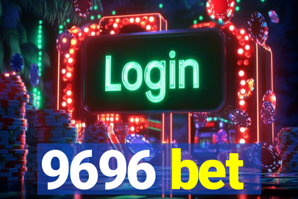 9696 bet