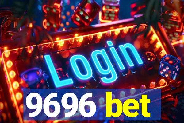 9696 bet