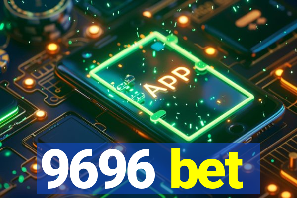 9696 bet