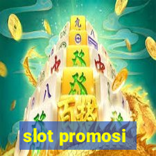 slot promosi