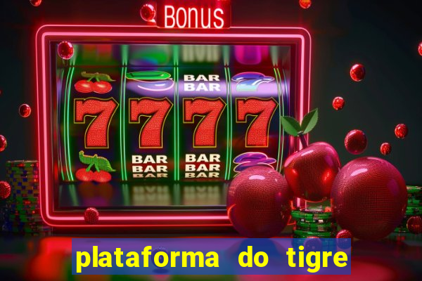 plataforma do tigre que paga