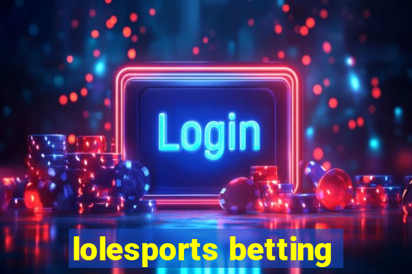 lolesports betting