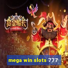 mega win slots 777