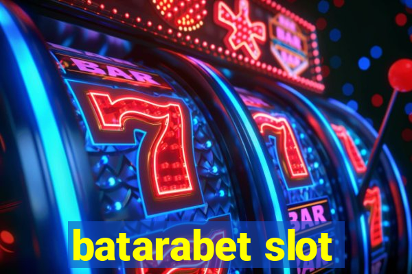 batarabet slot