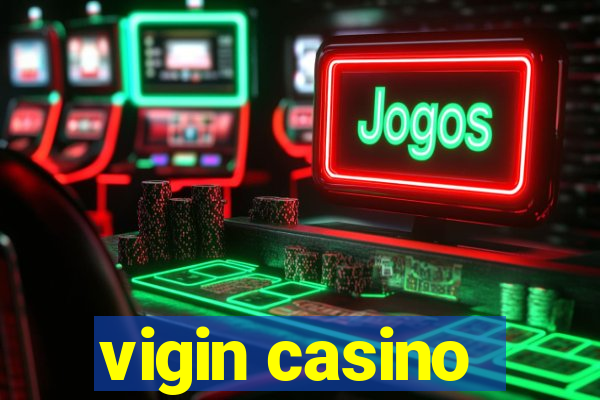 vigin casino