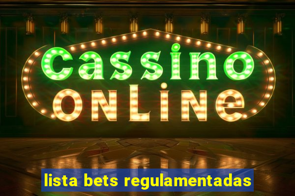 lista bets regulamentadas