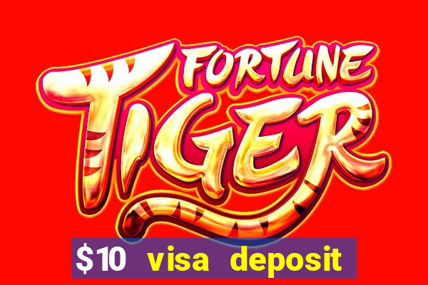 $10 visa deposit casinos australia