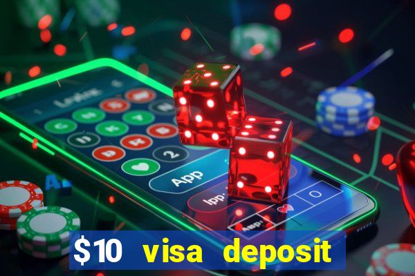 $10 visa deposit casinos australia