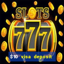 $10 visa deposit casinos australia