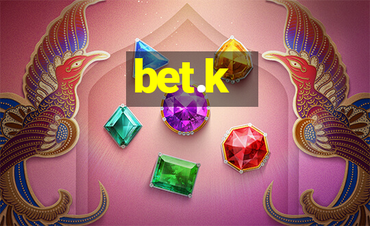 bet.k