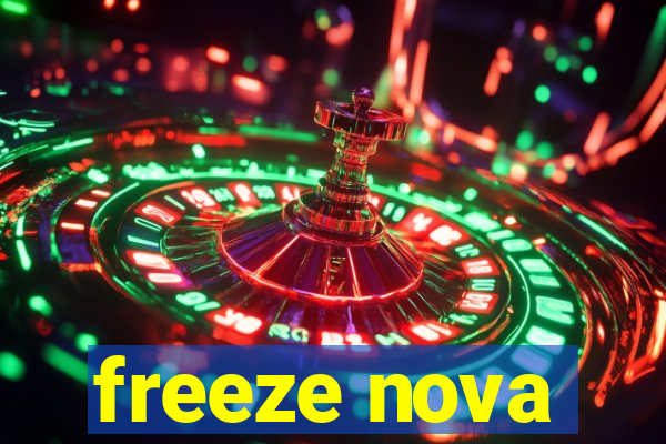 freeze nova