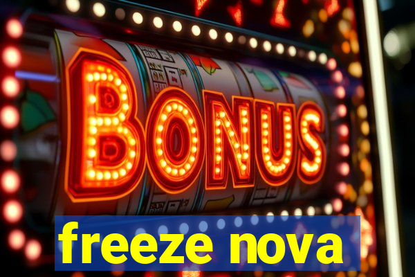 freeze nova